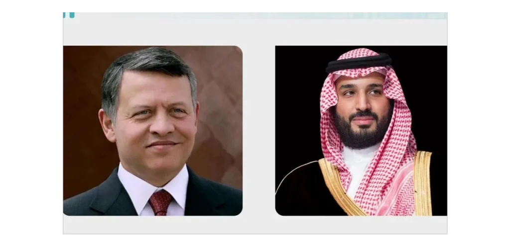 King Abdullah calls Crown Prince to reaffirm Jordan’s full support for Saudi Arabia